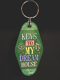 Keys to my dream house