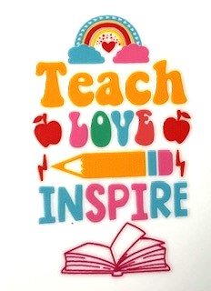 Teach love inspire